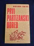 Matovina, Božić: PRVI PARTIZANSKI ODRED