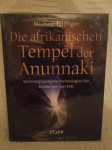 Michael Tellinger: Die afrikanischen Tempel der Anunnaki
