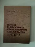Mijat Jerković : Hrvati plehanskoga kraja sredinom XVIII. stoljeća