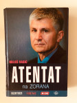 Miloš Vasić : Atentat na Zorana (posveta autora)