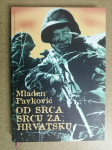 Mladen Pavković – Od srca srcu za Hrvatsku (S40)