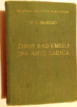 Murgić, dr. Božidar: ŽIVOT, RAD I MISLI DRA  ANTE RADIĆA