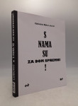 S nama su za dom spremni!