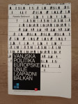 NATAŠA BEŠIREVIĆ, Vanjska politika Europske unije i Zapadni Balkan