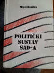 Nigel Bowles POLITIČKI SUSTAV SAD-A