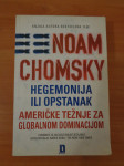 Noam Chomsky Hegemonija ili opstanak Američke težnje za globalnom domi