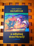 Ognjištar u mRačnoj demoNkraciji ZAGREB 2003