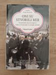 Oni su stvorili mir - Versailleski mirovni ugovor viđen iz Francuske
