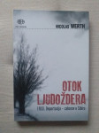 OTOK LJUDOŽDERA - Nicolas Werth