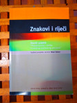 Petar Selem ZNAKOVI I RIJEČI VOL. 1 ZBORNIK PROJEKTA ZAGREB 2002