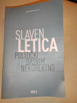 Politički sasvim nekorektno  Slaven Letica