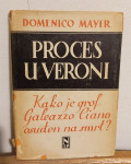 Proces u Veroni - o suđenju onima koji su izdali Mussolinija