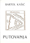 PUTOVANJA - Bartol Kašić