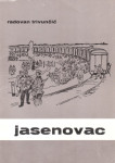 Radovan Trivunčić :Jasenovac i jasenovački logori