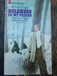 Richard Pape: Boldness be my friend
