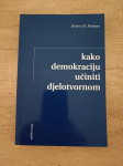 ROBERT D. PUTNAM, Kako demokraciju učiniti djelotvornom
