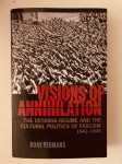 Rory Yeomans : Visions of Annihilation - The Ustasha Regime and the Cu