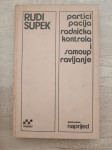RUDI SUPEK, Participacija, radnička kontrola i samoupravljanje