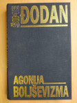 Šime Đodan - Agonija boljševizma