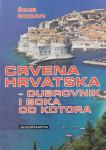 Šime Đodan: Crvena Hrvatska - Dubrovnik i Boka od Kotora