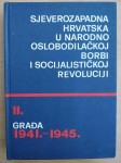 Sjeverozapadna Hrvatska u NOB i socijalističkoj revoluciji II.