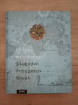 SLOBODAN PROSPEROV NOVAK, Pričaj mi o Europi