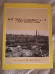 SOLINSKA SVAKODNEVNICA U OSVIT NOVOG DOBA