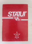 Statut Saveza komunista Jugoslavije ; Statut Saveza komunista Hrvatske