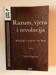 Terry Eagleton : Razum,vjera i revolucija