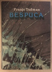 Tuđman , Franjo :  Bespuća