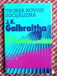 Uroš Dujšin: Teorija novog socijalizma J.K.Galbraitha. 1989.god.