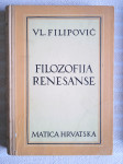 V.FILIPOVIC FILOZOFIJA RENESANSE