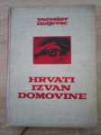 Većeslav Holjevac: Hrvati izvan domovine
