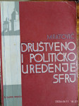 Veljko Mratović, Društveno i političko uređenje SFRJ