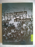 Vladimir Šadek - Političke stranke u Podravini 1918.-1941.