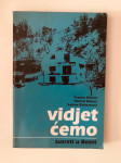 Yvonne i Marcel Steiner : Vidjet ćemo - susreti u Bosni