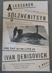 A. Solzhenitsyn: One Day in the Life of Ivan Denisovich