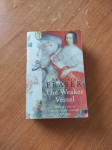 Antonia Fraser - The Weaker Vessel