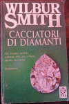 Cacciatori di diamanti Wilbur Smith roman na talijanskom jeziku za 1 €