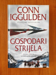 Conn Iggulden - Gospodari strijela (tvrdi uvez)