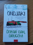 Dobar dan, drugovi, Ondjaki