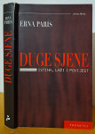 Duge sjene, istina, laži i povijest - Erna Paris