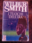 I fuochi dell'ira Wilbur Smith roman na talijanskom jeziku AKCIJA 1 €