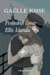 Gaëlle Josse: Posljednji čuvar Ellis Islanda