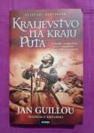 Jan Guillou: Kraljevstvo na kraju puta.