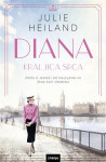 Julie Heiland: Diana - kraljica srca