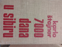 Karlo Štajner - 7000 dana u Sibiru