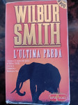 L'ultima preda Wilbur Smith roman na talijanskom jeziku AKCIJA 1 €