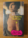 Lucrezia BORGIA - Papina kći / Prema zapisima Burcardusa