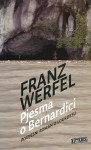 Pjesma o Bernardici – Povijesni roman o Lourdesu – Franz Werfel